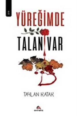 Yüreğimde Talan Var