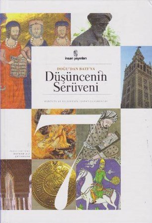 Doğudan Batıya Düşüncenin Serüveni 7. Cilt