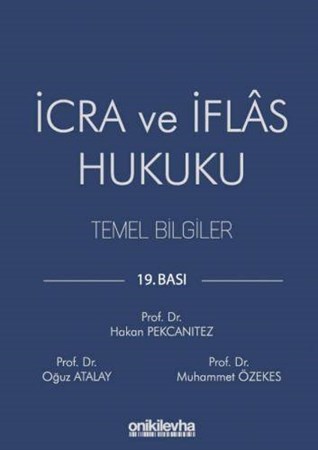 İcra ve İflas Hukuku Temel Bilgiler