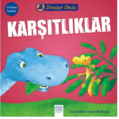 Dinozor Okulu - Karşıtlıklar