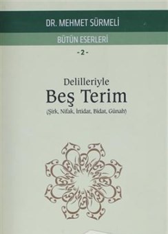 Bütün Eserleri 2 Delilleriyle Beş Terim