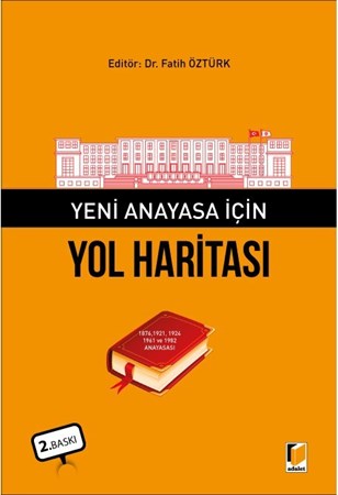 Yeni Anayasa İçin Yol Haritası