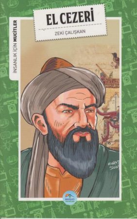 İnsanlık İçin Mucitler El Cezeri