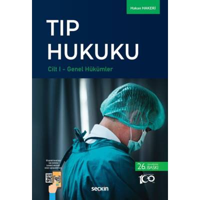 Tıp Hukuku (2 Cilt) Cilt I: Genel Hükümler – Cilt II: Özel Hükümler