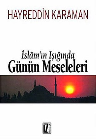 İslam'ın Işığında Günün Meseleleri 2 Cilt Bir Arada