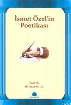 İsmet Özel'in Poetikası