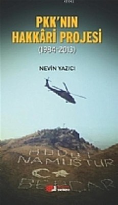 Pkk'nın Hakkari Projesi 1984 2013