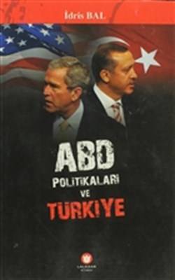Abd Politikaları Ve Türkiye