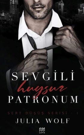 Sevgili Huysuz Patronum