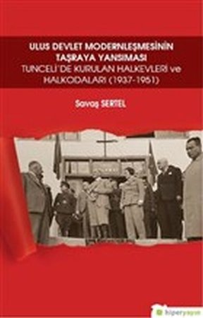 Ulus Devlet Modernleşmesinin Taşraya Yansıması