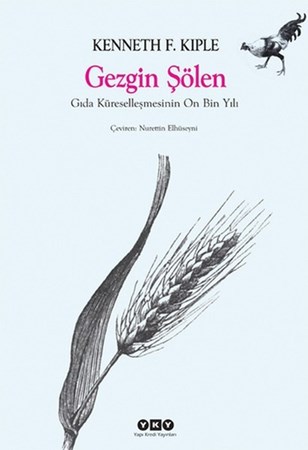 Gezgin Şölen Gıda Küreselleşmesinin On Bin Yılı