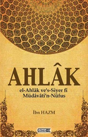 Ahlak El Ahlak Ve's Siyer Fi Müdavati'n Nüfus