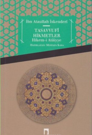 Tasavvufi Hikmetler Hikem-i Ataiyye
