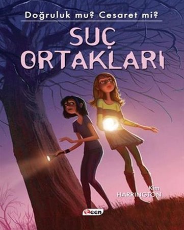 Suç Ortakları - Doğruluk mu? Cesaret mi?