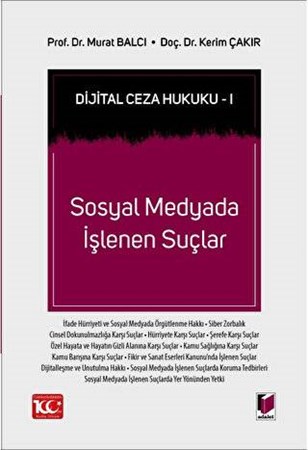Dijital Ceza Hukuku 1 - Sosyal Medyada İşlenen Suçlar