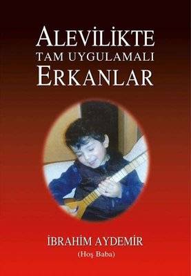 Alevilikte Tam Uygulamalı Erkanlar