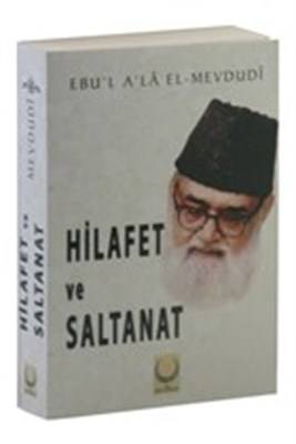 Hilafet Ve Saltanat