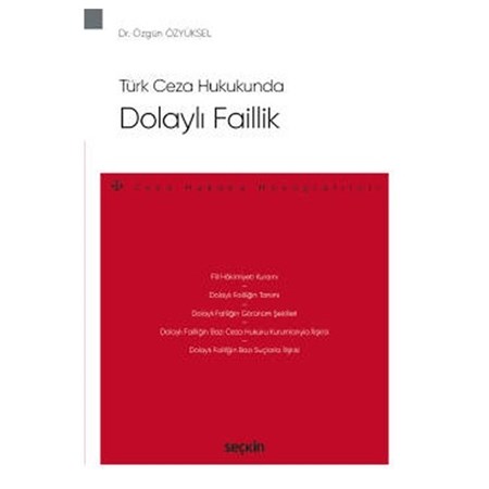 Türk Ceza Hukukunda Dolaylı Faillik