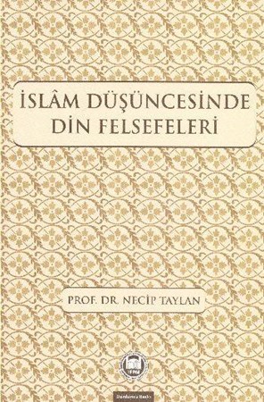 İslam Düşüncesinde Din Felsefeleri