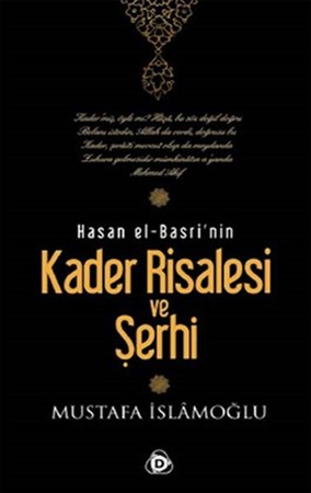 Hasan El Basrinin Kader Risalesi Ve Şerhi Ciltli