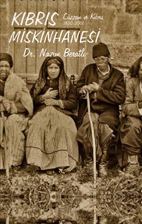 Kıbrıs Miskinhanesi Cüzzam Ve Kıbrıs 1830 2001