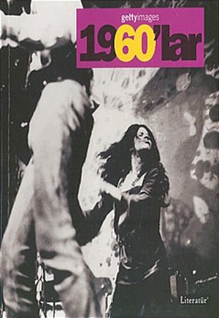 Gettyimages 1960’Lar - Fotoğraflarla 20. Yüzyılın Sosyal Tarihi