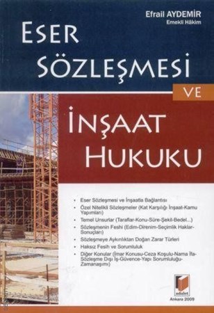 Eser Sözleşmesi Ve İnşaat Hukuku
