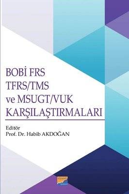 BOBİ FRS TFRS/TMS ve MSUGT/VUK Karşılaştırmaları