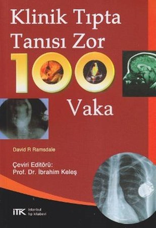 Klinik Tıpta Tanısı Zor 100 Vaka