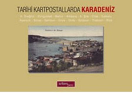 Tarihi Kartpostallarda Karadeniz