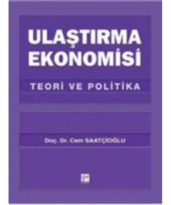 Ulaştırma Ekonomisi Teori Ve Politika