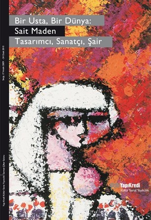 Bir Usta Bir Dünya Sait Maden Tasarımcı, Sanatçı, Şair