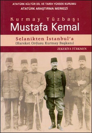 Kurmay Yüzbaşı Mustafa Kemal