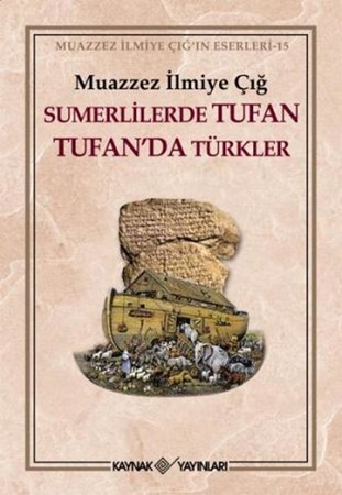 Sümerlilerde Tufan Tufanda Türkler