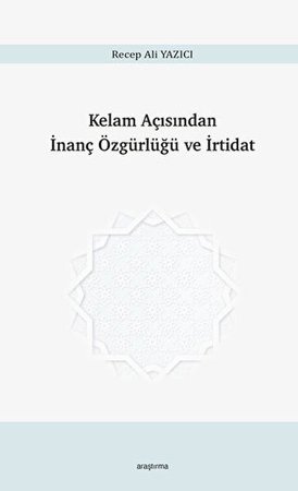 Kelam Açısından İnanç Özgürlüğü ve İrtidat