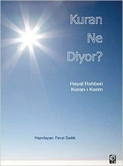 Kuran Ne Diyor