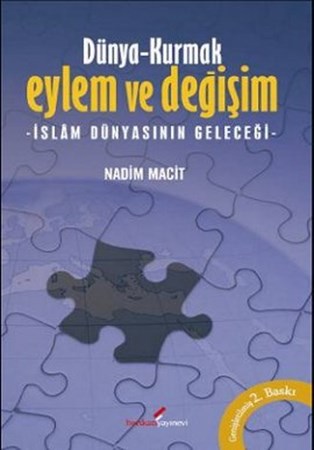 Dünya Kurmak Eylem Ve Değişim