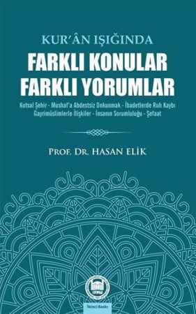 Kuran Işığında Farklı Konular Farklı Yorumlar