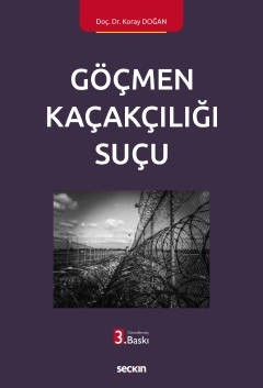 Göçmen Kaçakçılığı Suçu