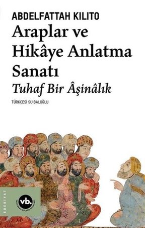 Araplar ve Hikaye Anlatma Sanatı
