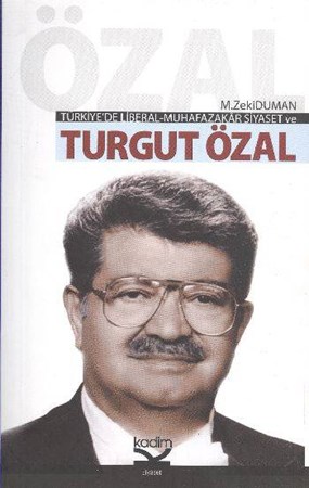 Türkiye'de Liberal Muhafazakar Siyaset Ve Turgut Özal