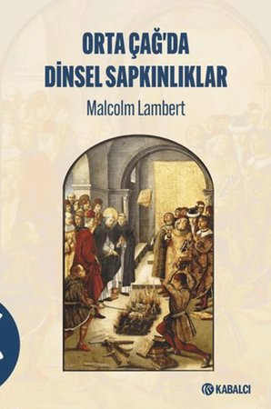 Ortaçağda Dinsel Sapkınlıklar