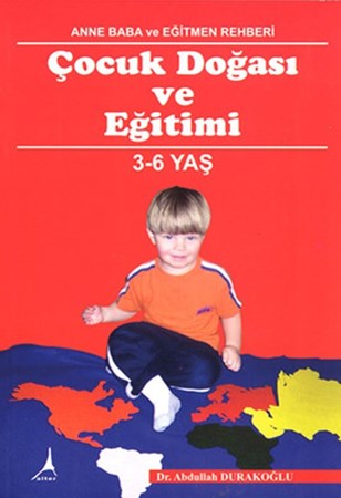 Çocuk Doğası Ve Eğitimi 3 6 Yaş