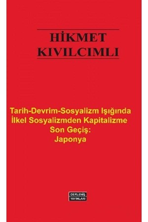 Tarih-devrim-sosyalizm Işığında İlkel Sosyalizmden Kapitalizme Son Geçiş: Japonya