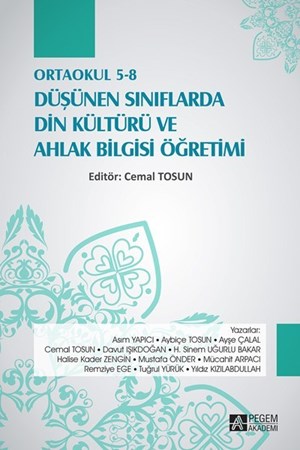 Ortaokul 5-8 Düşünen Sınıflarda Din Kültürü Ve Ahlak Bilgisi Öğretimi