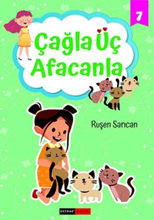 Çağla Üç Afacanla