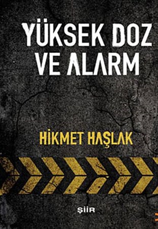 Yüksek Doz Ve Alarm