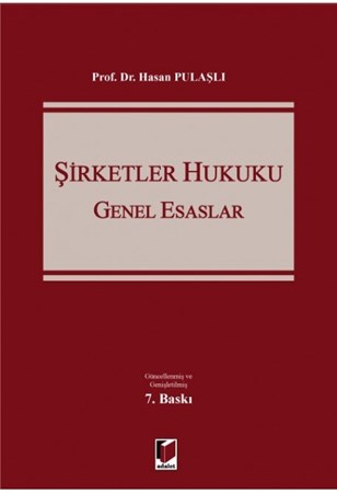 Şirketler Hukuku Genel Esaslar