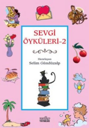 Sevgi Öyküleri 2