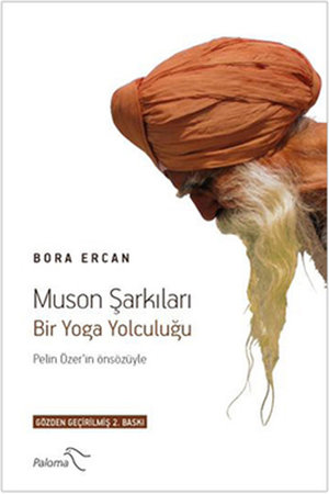Muson Şarkıları / Bir Yoga Yolculuğu